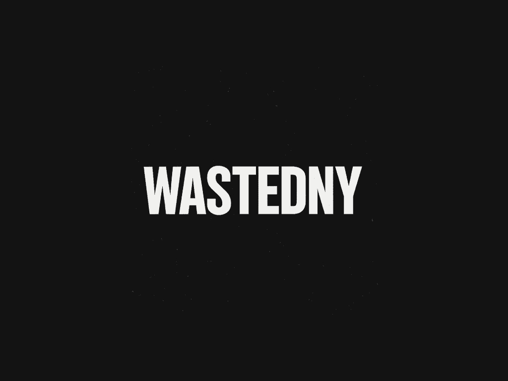 WastedNY