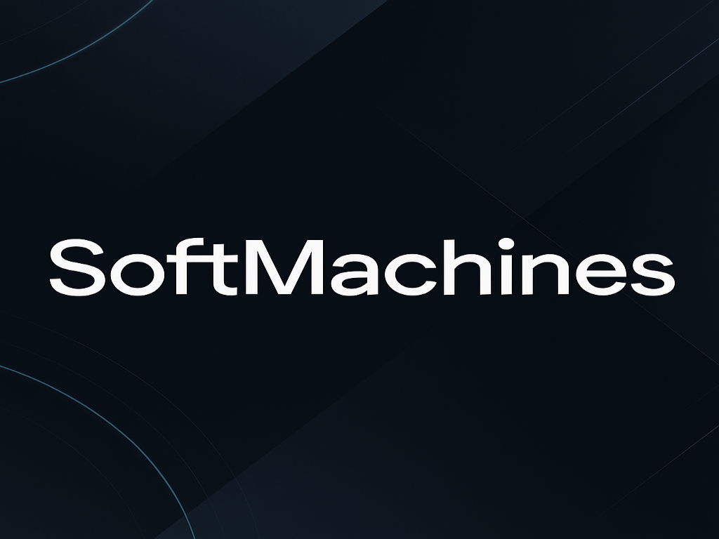 SoftMachines
